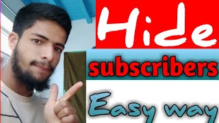 How to hide subscribers