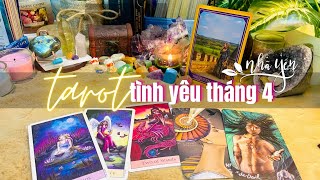 CHỌN MỘT TỤ BÀI || tarot tháng 4 - Thông điệp tình yêu dành cho bạn