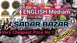 Language English Mediam, Cheapest Wholesale Cosmetic & Jewellary in Sadar Bazar Delhi Speek English