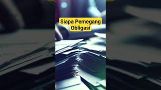 Siapa Pemegang Obligasi di Investasi Keuangan #finance #saham #obligasi #reksadana #uang #keuangan