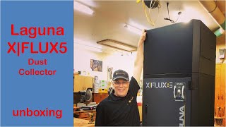 Laguna X|FLUX5 Unboxing