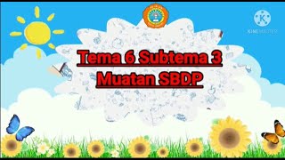 Tematik Kelas 3 - Tema 6 Sub Tema 3