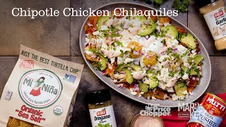 Chipotle Chicken Chilaquiles