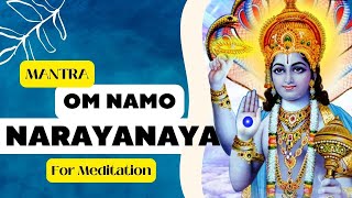 OM NAMO NARAYANAYA Chanting Mantra Meditation