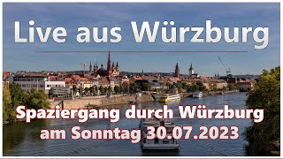 Spaziergang durch Würzburg am Sonntag (30.07.2023)