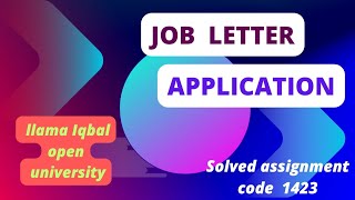 AIOU Solved Assignment & Lecture 1423 || Job Application || Spring 2023 || English Language Learning