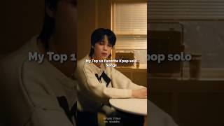 My Top 10 Favorite kpop solo songs #shorts #youtubeshorts