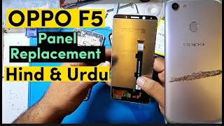 Oppo F5 Model-CPH1723 Panel Replacement | How to open Oppo F5 Touch Restoration | Ahmad Mobile Tech