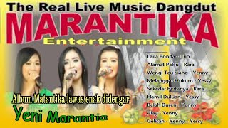 DANGDUT LAWAS ENAK DIDENGAR YENI'S MARANTIKA