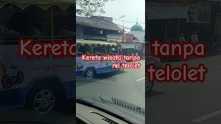 kereta wisata tanpa rel telolet om telolet #shorts #shortvideo #shortsfeed #odongodong