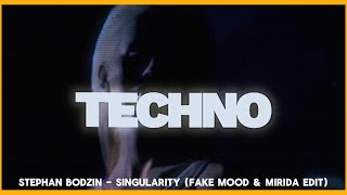 Stephan Bodzin - Singularity  (Fake Mood & MiRDiA edit)