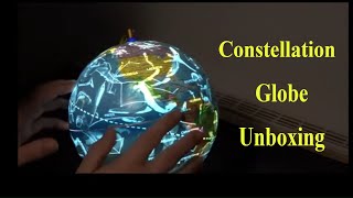 Unboxing A Constellation Globe