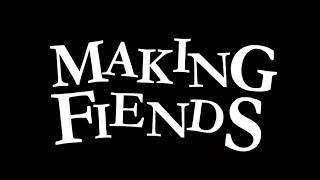 Making Fiends Intro (UHD Upscale)