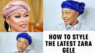 HOW TO STYLE LATEST ZARA GELE IN 3 MINUTES// QUICK AND EASY// BEGINNERS