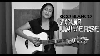 YOUR UNIVERSE - Rico Blanco - Acoustic Cover