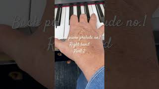 Part2 Right hand Bach piano prelude no.1