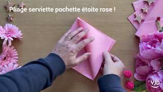 TUTO : Pliage serviette rose en pochette étroite pour 2 couverts