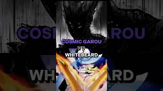 Cosmic Garou VS WHITEBEARD🔥😈 | #garou #cosmicgarou #opm | #whitebeard #onepiece | #anime | #shorts