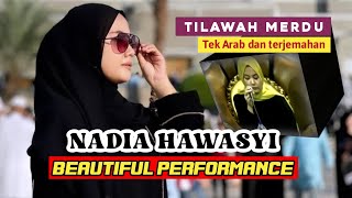 Tilawah merdu - Nadia Hawasyi/Qoriah Internasional - Terbaik Indonesia