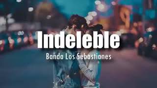 Indeleble...