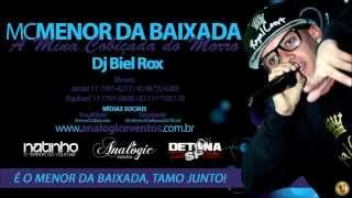 Mc Menor Da Baixada - A Mina Cobiçada Do Morro (DJBielRox)