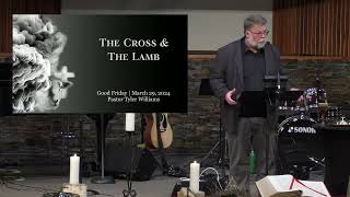 Greenfield Good Friday Tenebrae Service (March 29, 2024)