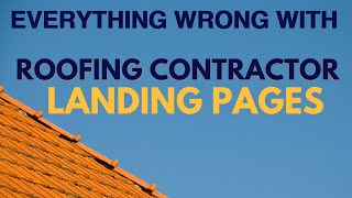 Landing Page Best Practices for Roofing Companies