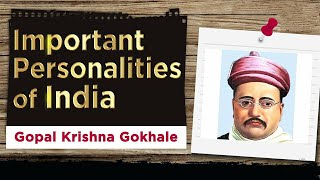 Gopal krishna gokhale | Important Personalities of 2020-21 | India & the World  | UPSC CSE/IAS 2021|