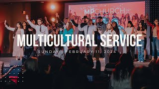 MPChurch Multicultural Service | Keys That Open Doors Series - Part 1: Faith | February 4, 2024