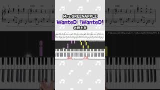 👆フルはこちら！『WanteD!WanteD!／Mrs.GREENAPPLE』ピアノ楽譜公開中！