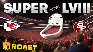 NFL Roast: Super Bowl 58 (Chiefs V 49ers)