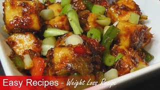 Easy Recipes - Weight Loss Recipe   Healthy Chilli Paneer   Non Fry  Chan's Signature Dish!