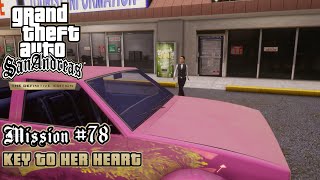 GTA San Andreas: Definitive Edition - Mission #78 - Key to Her Heart (PC)