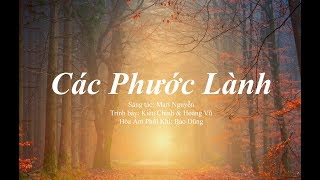 CÁC PHƯỚC LÀNH | Kiều Chinh & Hoàng Vũ | (Official Lyric Video)