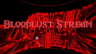 Bloodlust 80%, 30-100 | Bored Stream