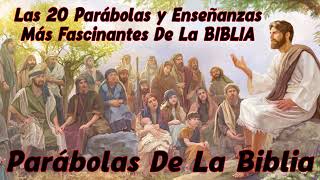 🙏 Las 20 Parábolas y Enseñanzas Más Fascinantes De La BIBLIA 🙏 Parábolas y Enseñanzas De La BIBLIA