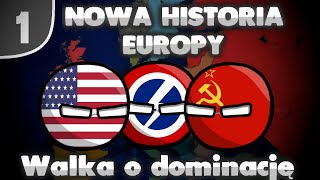 Nowa historia Europy #1 walka o dominację