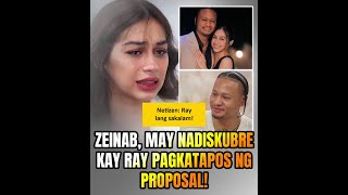 Zeinab, may nadiskubre kay Ray pagkatapos ng proposal