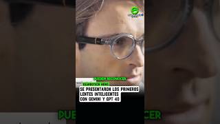 Primeros lentes inteligentes con Gémini y Chat GPT 4o #shorts