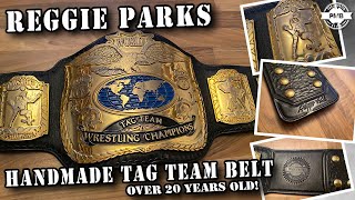 Real Reggie Parks Handmade Tag Team Belt