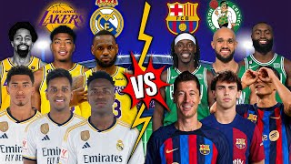 NBA VS FOOTBALL🔥 LAKERS & REAL MADRİD 🆚 BARCELONA & CELTICS ! (Lewandowski, Bellingham)