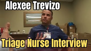 Alexee Trevizo | Triage Nurse Interview