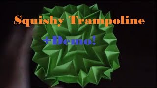 Squishy Trampoline - Crystal Flames [(Demo&Tutorial) Part 2 of 2]