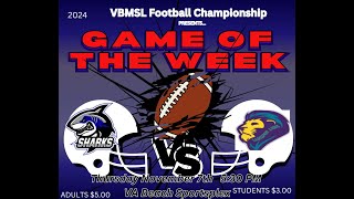 VBMS Football Championship Larkspur vs Salem 5:30PM EST Presented by CHKD Sports Medicine