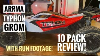 Arrma Typhon Grom review- after 10 packs!