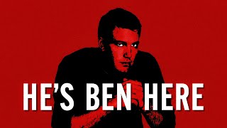 "He's BEN here before"