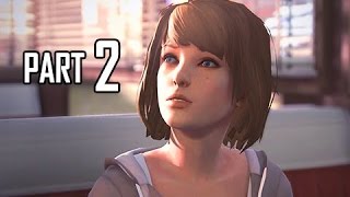 Life Is Strange™ Gameplay Walkthrough Part 2 - The Witness