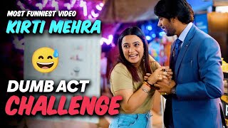 Dumb Act Challenge In Public😰 Fass gayi mai to😔 - Kirti Mehra