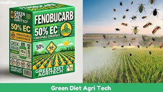 Fenobucarb (B.P.M) 50% + Cypermethrin 5% EC from Green Diet Agri Tech