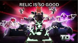 RELIC IS SO GOOD | TDX